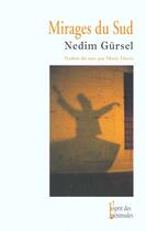 Couverture du livre « Mirages du sud » de Nedim Gursel aux éditions Esprit Des Peninsules
