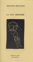 Couverture du livre « La nuit dernière » de Francois Monaville aux éditions Tetras Lyre