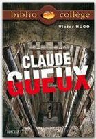 Couverture du livre « Claude Gueux » de Victor Hugo et Isabelle De Lisle aux éditions Hachette Education