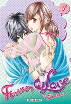 Couverture du livre « Forever my love Tome 7 » de Chihiro Kawakami aux éditions Soleil