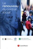 Couverture du livre « Le renouveau du contrat social » de  aux éditions Lexisnexis