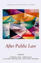 Couverture du livre « After Public Law » de Cormac Mac Amhlaigh aux éditions Oup Oxford