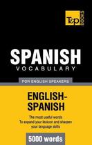 Couverture du livre « Spanish vocabulary for english speakers : 5000 words » de Andrey Taranov aux éditions Books On Demand