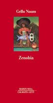 Couverture du livre « Zenobia » de Gellu Naum aux éditions Calmann-levy