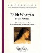 Couverture du livre « Wharton edith, souls belated » de Bresson/Godin aux éditions Ellipses