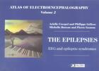Couverture du livre « Atlas of electroencephalography t.2 ; the epilepsies » de  aux éditions John Libbey