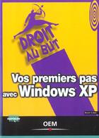 Couverture du livre « Vos premiers pas avec windows xp » de Lilen Henri aux éditions Eyrolles