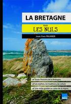 Couverture du livre « La Bretagne pour les nuls » de Paumier Jean-Yves aux éditions First