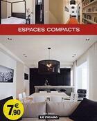 Couverture du livre « Espaces compacts t.23 » de Collectif Le Figaro aux éditions Madeco Fi