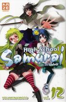 Couverture du livre « High school samurai Tome 12 » de You Minamoto aux éditions Kaze