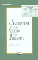 Couverture du livre « Assurance Vie Dans La Gestion De Son Patrimoine » de F Couibaut aux éditions Sefi