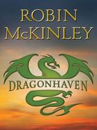 Couverture du livre « Dragonhaven » de Robin Mckinley aux éditions Penguin Group Us