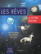 Couverture du livre « Les Reves Et Votre Avenir » de Didier Colin aux éditions Hachette Pratique