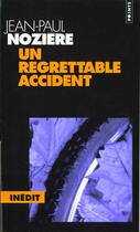 Couverture du livre « Un Regrettable Accident (Serie : 