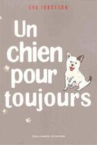 Couverture du livre « Un chien pour toujours » de Eva Ibbotson aux éditions Gallimard-jeunesse