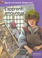 Couverture du livre « L'apprenti amoureux (nouvelle edition) » de Helgerson Marie-Chri aux éditions Pere Castor