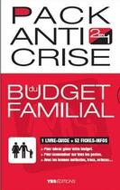 Couverture du livre « Pack anti-crise du budget familial » de Joelle Longhi aux éditions Yes