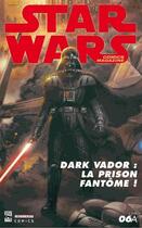 Couverture du livre « STAR WARS COMICS N.6 ; Dark Vador : la prison fantôme » de  aux éditions Delcourt Presse