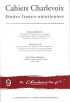 Couverture du livre « Cahiers charlevoix 9 - etudes franco-ontariennes » de Laflamme Simon aux éditions Pu D'ottawa