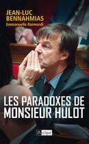 Couverture du livre « Les paradoxes de Monsieur Hulot » de Jean-Luc Bennahmias aux éditions Archipel
