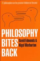 Couverture du livre « Philosophy bites back » de David Edmonds et Nigel Warburton aux éditions Oxford Up Elt