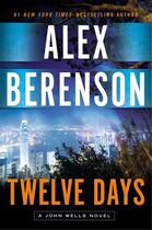 Couverture du livre « Twelve Days » de Alex Berenson aux éditions Penguin Group Us