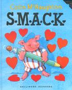 Couverture du livre « S.m.a.c.k. » de Colin Mcnaughton aux éditions Gallimard-jeunesse
