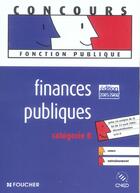 Couverture du livre « Finances Publiques » de J-P Reynaud aux éditions Foucher