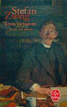 Couverture du livre « Emile Verhaeren » de Stefan Zweig aux éditions Le Livre De Poche