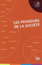 Couverture du livre « Les penseurs de la société » de  aux éditions Sciences Humaines