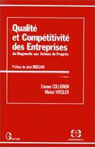 Couverture du livre « Qualite Et Competitivite » de E Collignon aux éditions Economica
