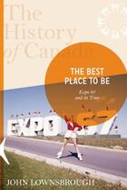 Couverture du livre « The Best Place to Be » de Lownsbrough John aux éditions Penguin Group Us