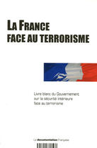 Couverture du livre « La france face au terrorisme » de  aux éditions Documentation Francaise