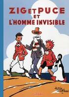 Couverture du livre « Zig et Puce Tome 13 ; Zig et Puce et l'homme invisible » de Alain Saint-Ogan aux éditions Glenat
