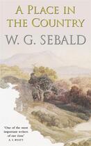 Couverture du livre « A Place In The Country » de Sebald W. G. aux éditions Adult Pbs