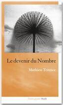 Couverture du livre « Le devenir du nombre » de Mathieu Terence aux éditions Stock