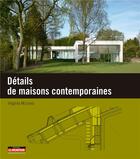 Couverture du livre « Détails de maisons contemporaines » de Virginia Macleod aux éditions Le Moniteur