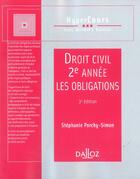 Couverture du livre « DROIT CIVIL 2EME ANNEE ; LES OBLIGATIONS » de Stephanie Porchy-Simon aux éditions Dalloz