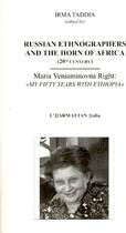 Couverture du livre « Russian ethnographers and the horn of Africa (20th century) ; Maria Veniaminovna Right : 