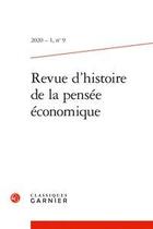 Couverture du livre « Revue d'histoire de la pensee economique 2020 - 1, n 9 - varia » de  aux éditions Classiques Garnier