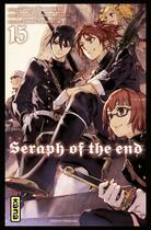 Couverture du livre « Seraph of the end t.15 » de Takaya Kagami et Yamato Yamamoto et Daisuke Furuya aux éditions Kana