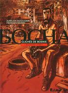Couverture du livre « Clichés de Bosnie » de Aurelien Ducoudray et Francois Ravard aux éditions Futuropolis