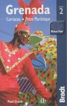 Couverture du livre « GRENADA: CARRIACOU - PETITE MARTINIQUE - 2ND EDITION » de P.Crask aux éditions Bradt
