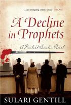 Couverture du livre « Decline in Prophets » de Gentill Sulari aux éditions Pantera Press