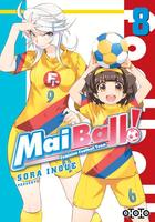 Couverture du livre « Mai Ball ! feminine football team Tome 8 » de Sora Inoue aux éditions Ototo
