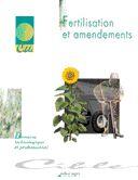 Couverture du livre « Fertilisation et amendements » de Sylvie Deblay et Chantal Chronnat aux éditions Educagri