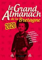 Couverture du livre « Le grand almanach : le grand almanach de la Bretagne 2020 » de Geste Editions aux éditions Geste