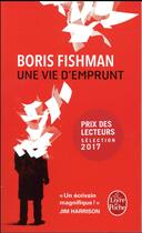 Couverture du livre « Une vie d'emprunt » de Boris Fishman aux éditions Le Livre De Poche