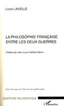 Couverture du livre « La philosophie française entre les deux guerres » de Lavelle Louis aux éditions Editions L'harmattan