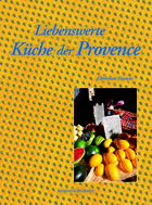 Couverture du livre « Aimer la cuisine de provence » de Etienne C-Benaouda D aux éditions Ouest France